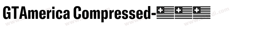 GTAmerica Compressed字体转换